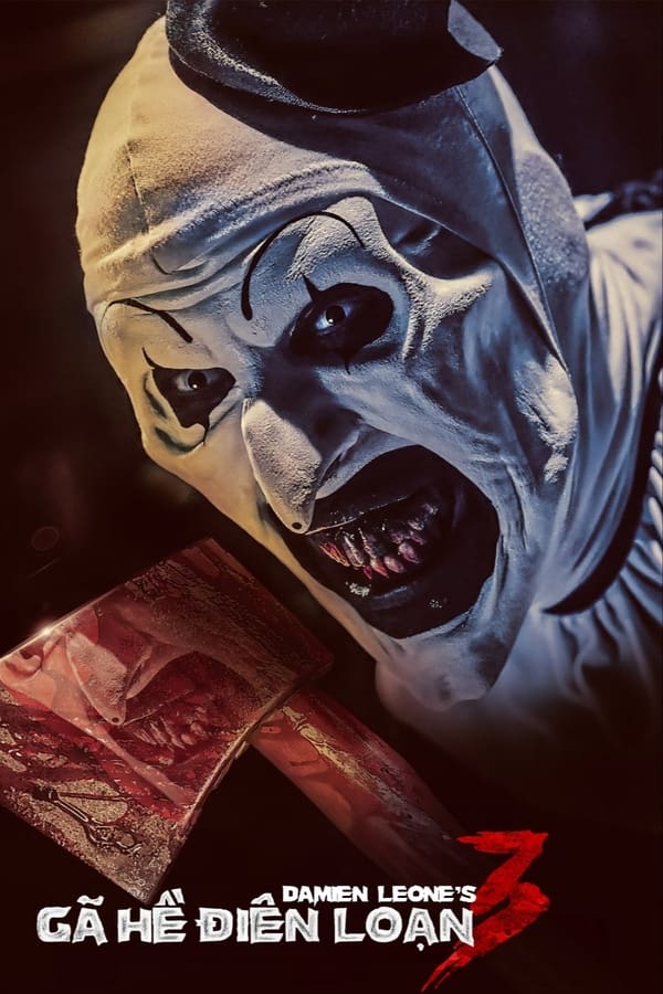 Phim Gã Hề Điên Loạn 3 - Terrifier 3