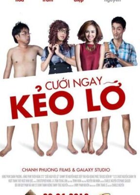 Phim Cưới Ngay Kẻo Lỡ