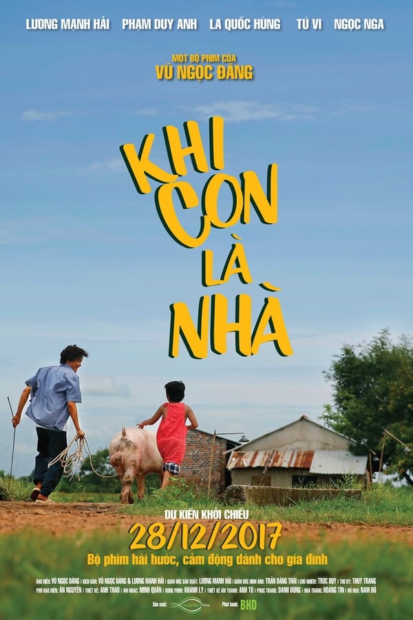Phim Khi Con Là Nhà