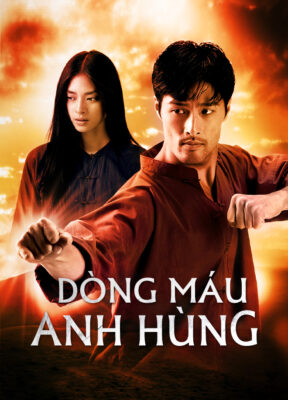 Phim Dòng Máu Anh Hùng
