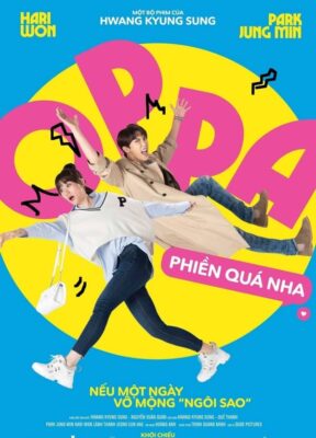Phim Oppa Phiền Quá Nha!