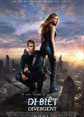 Phim Dị Biệt: Những Kẻ Bất Trị - Divergent