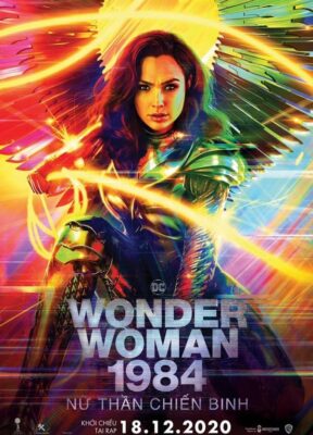 Phim Nữ Thần Chiến Binh 1984 - Wonder Woman 1984