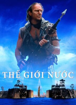 Phim Thế Giới Nước - Waterworld