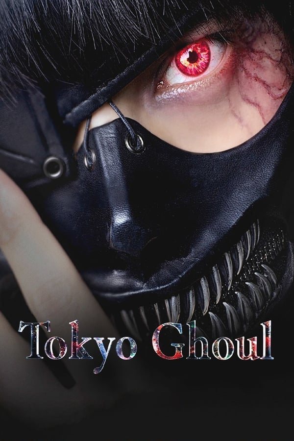Phim Ngạ Quỷ Vùng Tokyo - Tokyo Ghoul