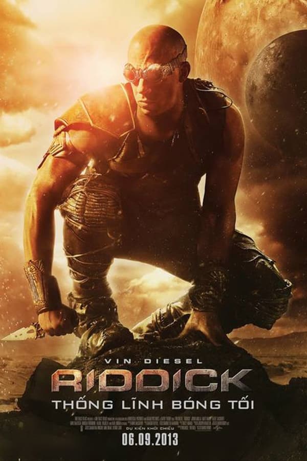 Phim Riddick 3: Thống Lĩnh Bóng Tối