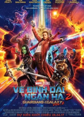 Phim Vệ Binh Dải Ngân Hà 2 - Guardians of the Galaxy Vol. 2