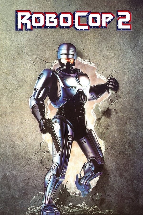 Phim Cảnh Sát Người Máy 2 - RoboCop 2