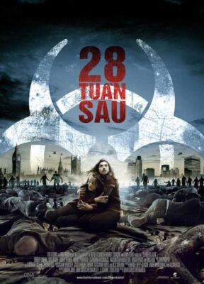 Phim 28 Tuần Sau - 28 Weeks Later