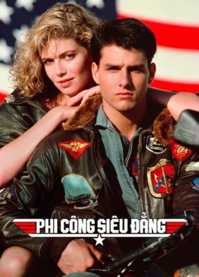 Phim Phi Công Siêu Đẳng - Top Gun