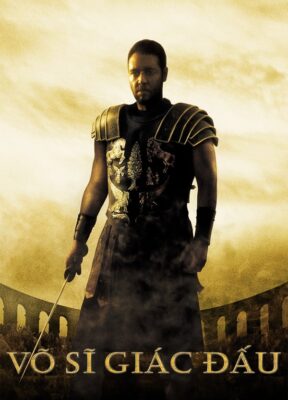 Phim Võ Sĩ Giác Đấu - Gladiator