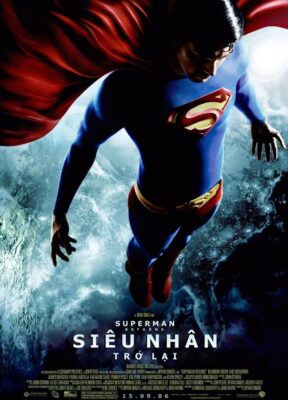 Phim Siêu Nhân Trở Lại - Superman Returns
