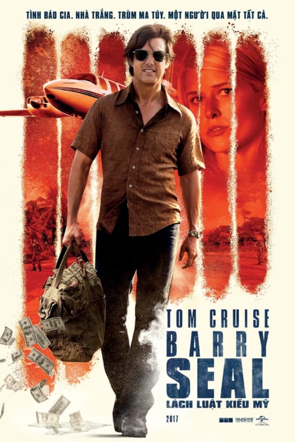 Phim Barry Seal: Lách Luật Kiểu Mỹ - American Made