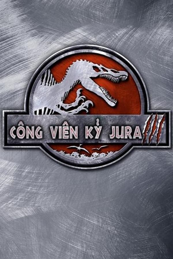 Phim Công Viên Kỷ Jura 3 - Jurassic Park 3