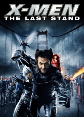 Phim Dị Nhân 3: Phán Xét Cuối Cùng - X-Men: The Last Stand