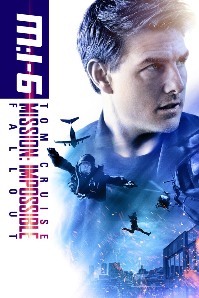 Phim Nhiệm Vụ Bất Khả Thi 6: Sụp Đổ - Mission: Impossible - Fallout