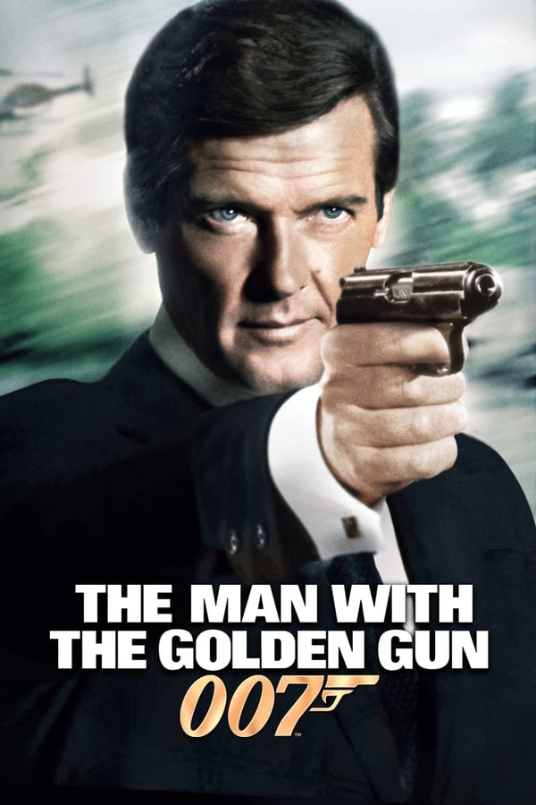 Phim Điệp Viên 007 - Tập 9: Sát Thủ Với Khẩu Súng Vàng - The Man with the Golden Gun