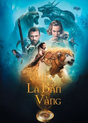 Phim Chiếc La Bàn Vàng - The Golden Compass