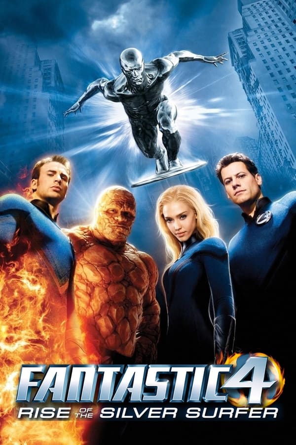Phim Bộ Tứ Siêu Đẳng: Sứ Giả Bạc - Fantastic Four: Rise of the Silver Surfer