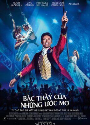 Phim Bậc Thầy Của Những Ước Mơ - The Greatest Showman