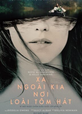 Phim Xa Ngoài Kia Nơi Loài Tôm Hát - Where the Crawdads Sing