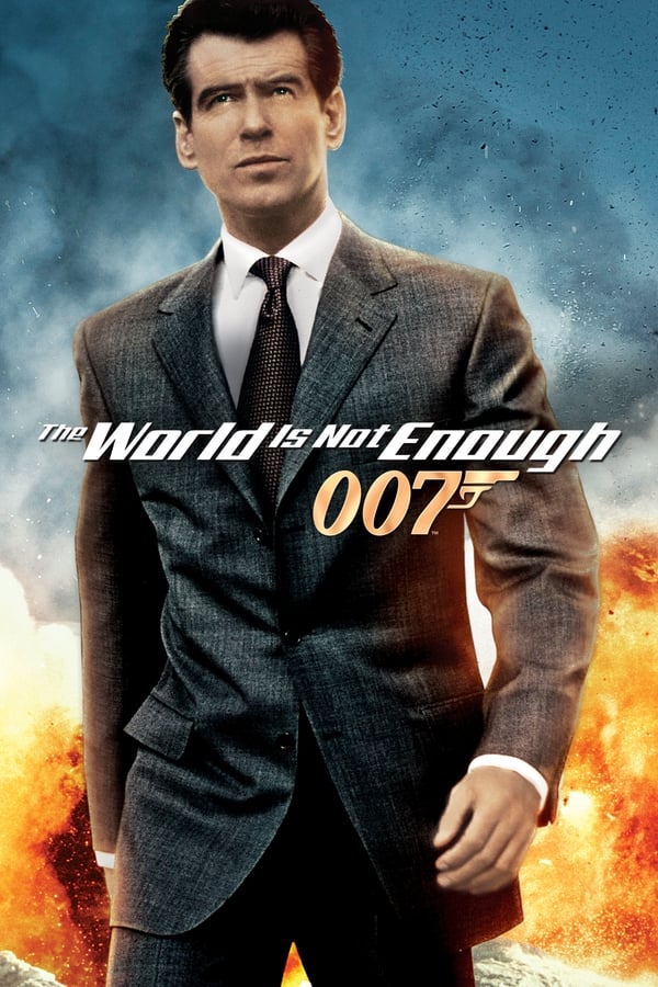 Phim Điệp Viên 007 - Tập 19: Thế Giới Không Đủ - The World Is Not Enough