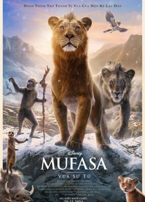 Phim Mufasa: Vua Sư Tử - Mufasa: The Lion King