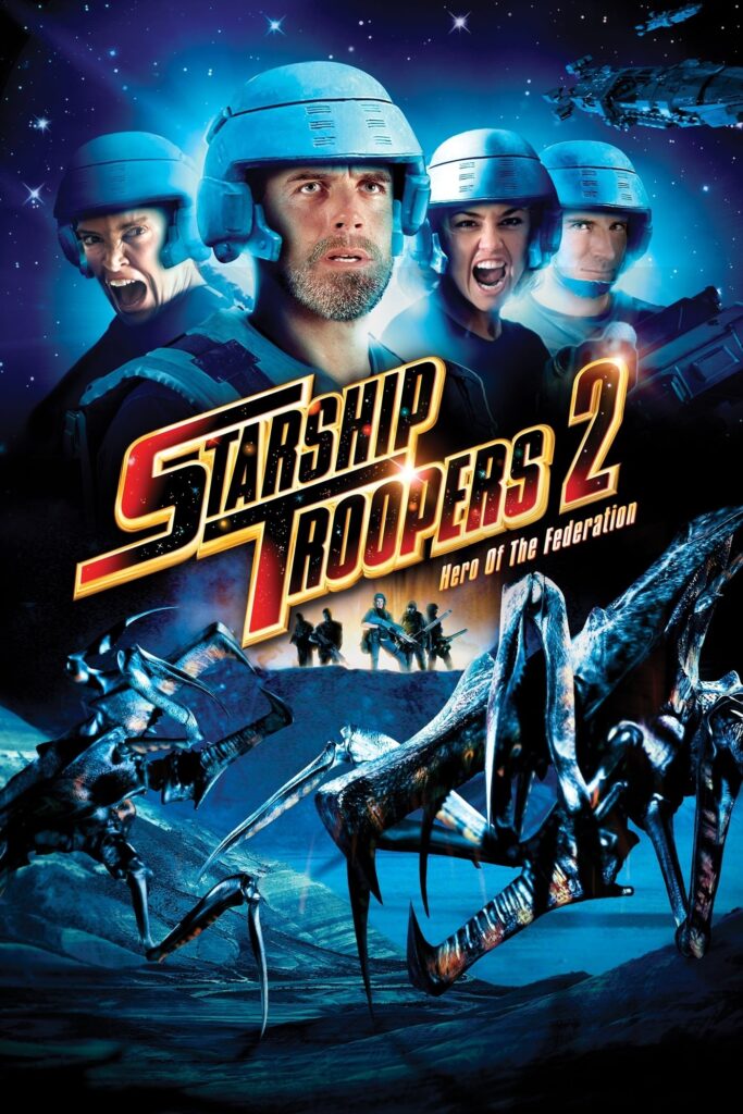 Phim Chiến Binh Vũ Trụ 2: Anh Hùng Liên Bang - Starship Troopers 2: Hero of the Federation