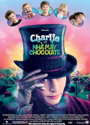 Phim Charlie và Nhà Máy Sôcôla - Charlie and the Chocolate Factory