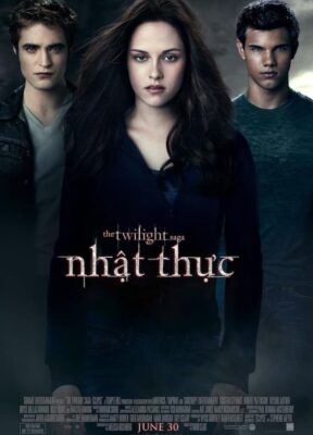 Phim Chạng Vạng 3: Nhật Thực - The Twilight Saga: Eclipse