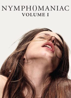 Phim Người Đàn Bà Cuồng Dâm: Phần 1 - Nymphomaniac: Vol. I