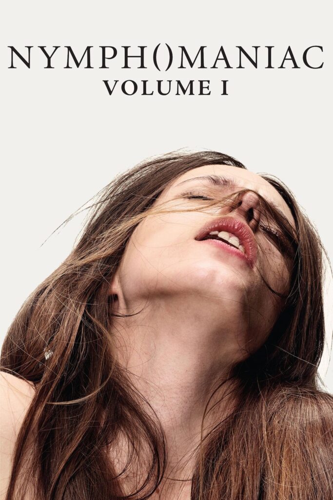 Phim Người Đàn Bà Cuồng Dâm: Phần 1 - Nymphomaniac: Vol. I