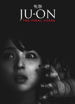 Phim Ju-on: Lời Nguyền 4 - Lời Nguyền Cuối Cùng - Ju-on: The Final Curse