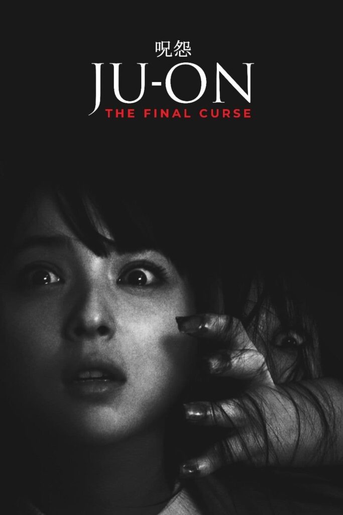 Phim Ju-on: Lời Nguyền 4 - Lời Nguyền Cuối Cùng - Ju-on: The Final Curse
