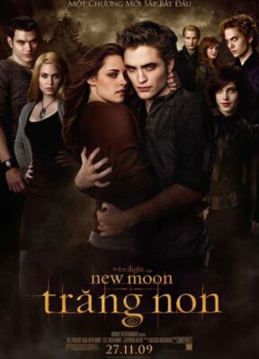 Phim Chạng Vạng 2: Trăng Non - The Twilight Saga: New Moon