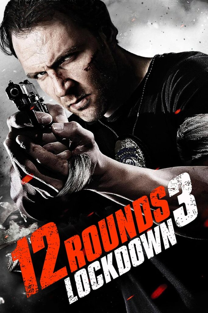 Phim 12 Vòng Sinh Tử 3: Cô Lập - 12 Rounds 3: Lockdown
