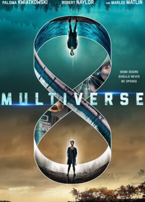 Phim Đa Vũ Trụ: Đan Xen - Multiverse: Entangled