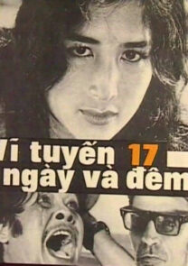 Phim Vĩ Tuyến 17 Ngày Và Đêm