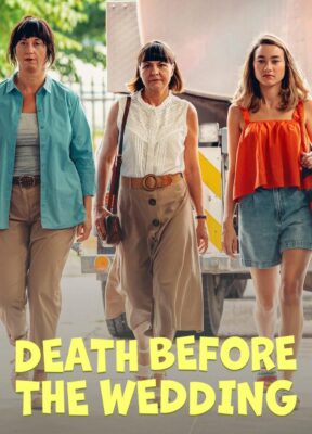 Phim Cái Chết Trước Hôn Lễ - Death Before The Wedding