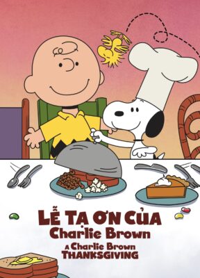 Phim Lễ Tạ Ơn của Charlie Brown - A Charlie Brown Thanksgiving