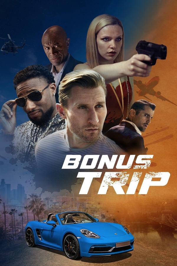Phim Nhiệm Vụ Ngoài Kế Hoạch - Bonus Trip