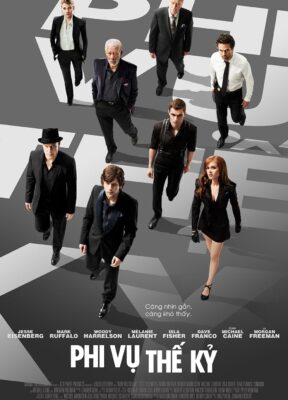 Phim Phi Vụ Thế Kỷ - Now You See Me