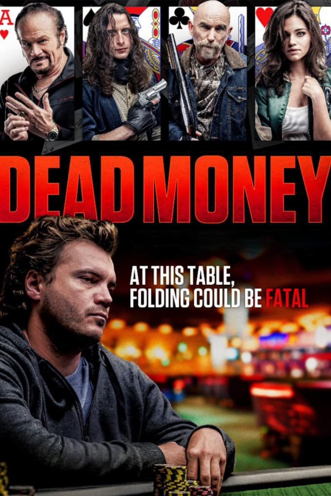 Phim Tiền Thế Mạng - Dead Money