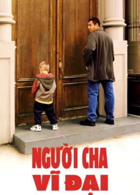 Phim Người Cha Vĩ Đại - Big Daddy