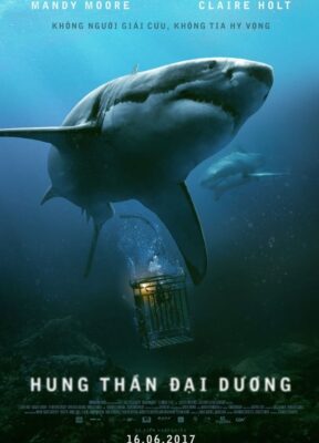 Phim Hung Thần Đại Dương - 47 Meters Down