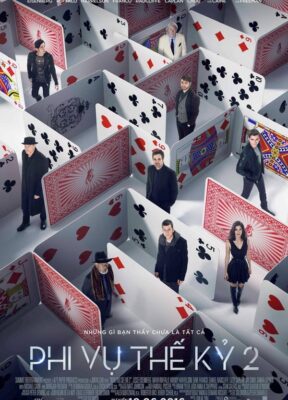 Phim Phi Vụ Thế Kỷ 2 - Now You See Me 2