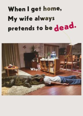 Phim Mỗi Khi Tôi Về Nhà Vợ Tôi Luôn Vờ Chết - When I Get Home My Wife Always Pretends to be Dead