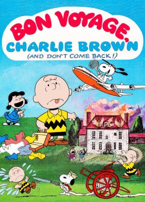 Phim Thượng Lộ Bình An Charlie Brown (và Đừng Trở Lại!) - Bon Voyage Charlie Brown (and Don