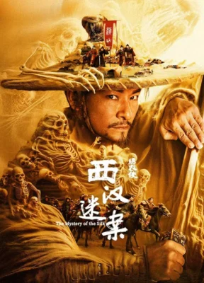 Phim Con Đường Tơ Lụa: Huyền Án Tây Hán