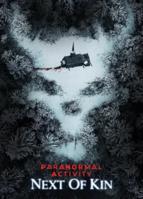 Phim Hiện Tượng Siêu Nhiên 7: Huyết Thống - Paranormal Activity 7: Next of Kin